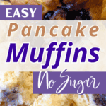 Easy Pancake Muffins No Sugar