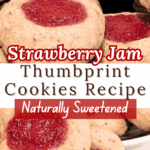 Strawberry Jam Thumbprint Cookies Recipe Naturally Sweetened