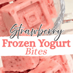 Strawberry Frozen Yogurt Bites