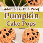 Adorable & Fail-Proof Pumpkin Cake Pops