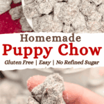 Homemade Puppy Chow - GF, Easy, No Refined Sugar