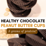 Healthy Chocolate Peanut Butter Cups 5 Grams of Protein