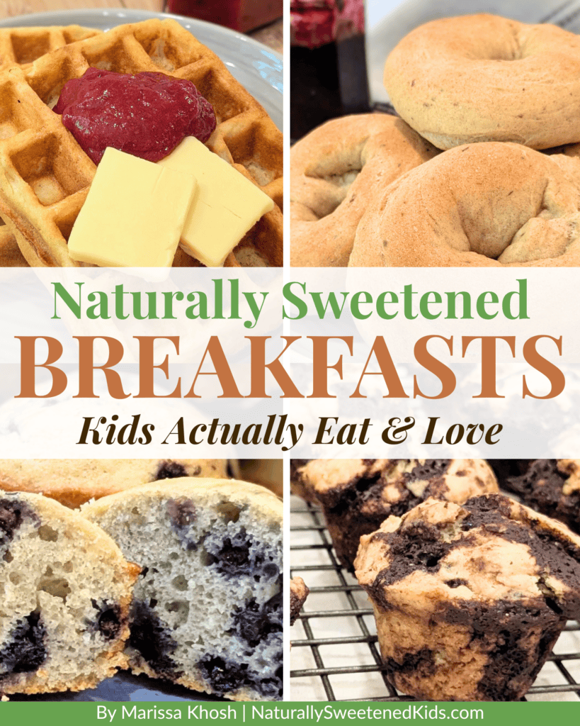 Naturally Sweetened Breakfasts Kids Actually Eat and Love
