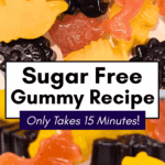Sugar Free Gummy Recipe - Only Takes 15 Minutes!
