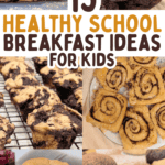 15 Healthy School Breakfast Ideas for Kids