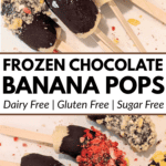 Frozen Chocolate Banana Pops - Dairy Free, Gluten Free, Sugar Free