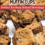 French Toast Muffin Cups - Perfect for Busy School Mornings