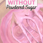 Dye Free Pink Frosting Without Powdered Sugar